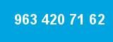 963 420 71 62